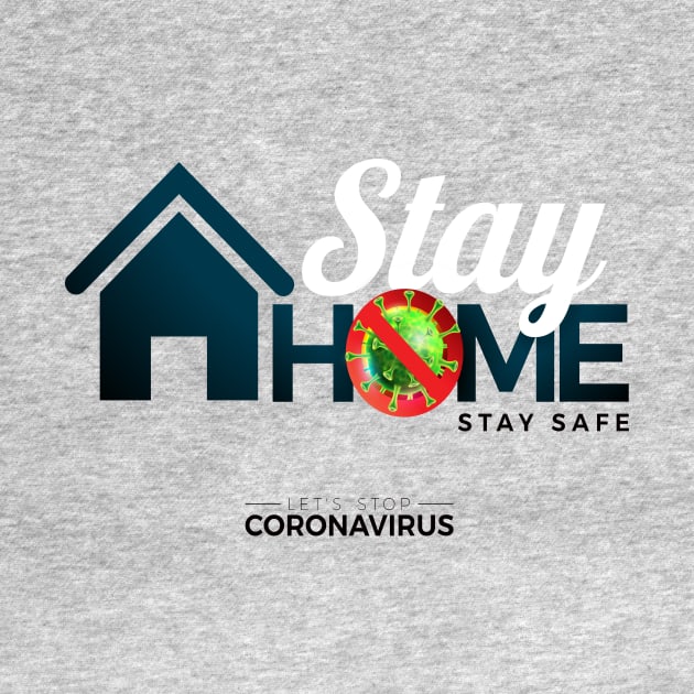 stay home stay safe by This is store